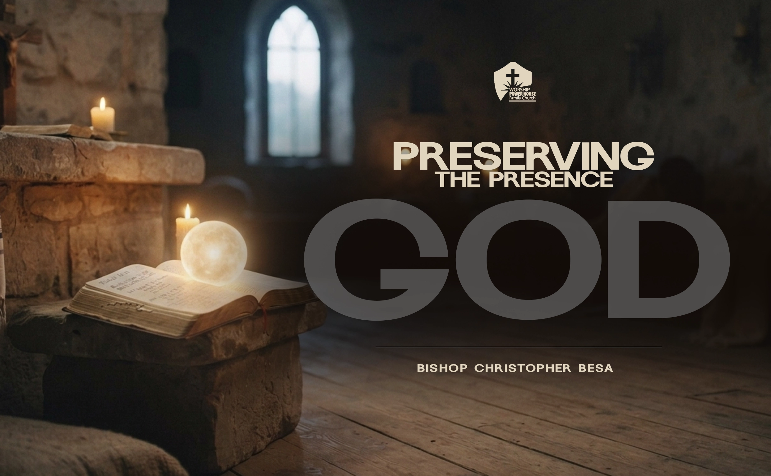 Preserving the presence of God